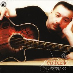 Jiro Yoshida - Cut Back (2004)