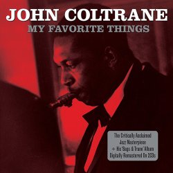 John Coltrane - My Favourite Things (+ Bags & Trane) 2012