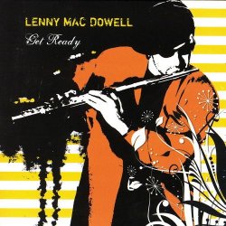 Lenny Mac Dowell - Get Ready (2011)