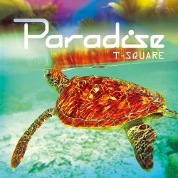 T-Square - Paradise (2015)