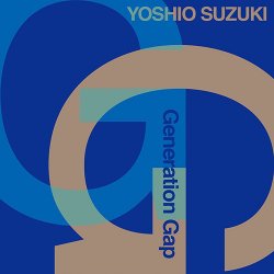 Yoshio Suzuki - Generation Gap (2015)