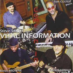 Steve Smith And Vital Information - Come On In (2004)