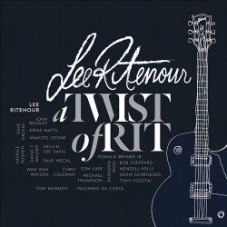 Lee Ritenour - A Twist Of Rit (2015)