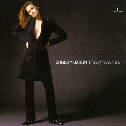 Christy Baron - I Thought About You (1997)