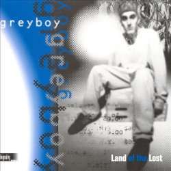 Greyboy - Land Of The Lost (1995)