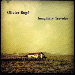 Olivier Boge - Imaginary Traveler (2012)