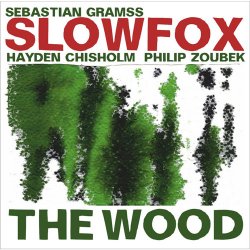 Slowfox - The Wood (2014)