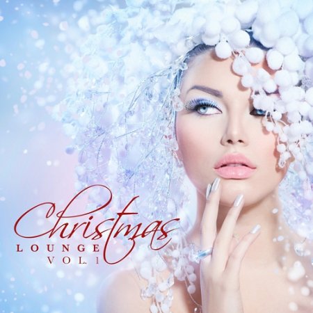 VA - Christmas Lounge Vol 1 (2015)