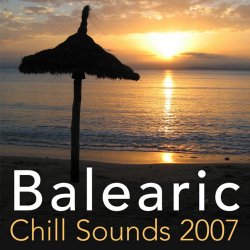 Balearic Chill Sounds 2007