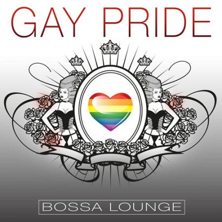 VA - Gay Pride Bossa Lounge (2015)