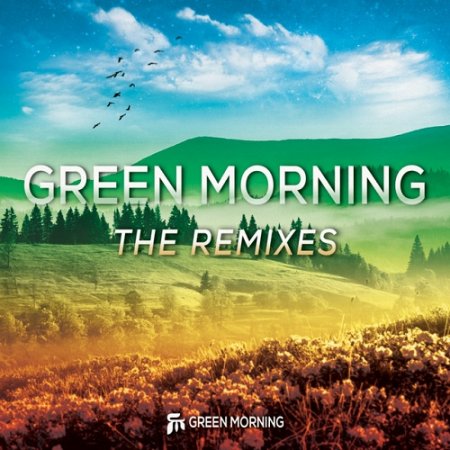 VA - Green Morning - The Remixes (2015)