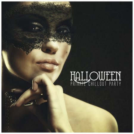 VA - Halloween Private Chillout Party (2015)
