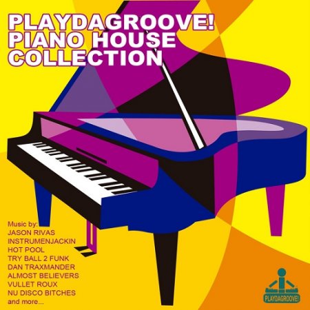 VA - Playdagroove! Piano House Collection (2015)