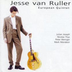 Jesse van Ruller - European Quintet (1997)