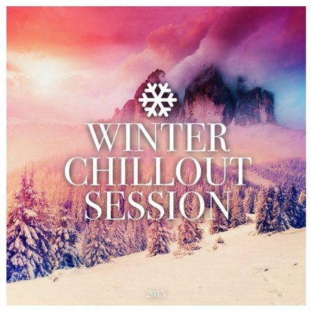 VA - Winter Chillout Session First Moments (2015)