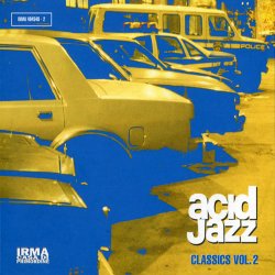 Label: Irma 	Жанр: Acid Jazz 	Год выпуска: 1999