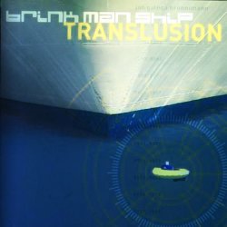 Brink Man Ship - Translusion (2000)