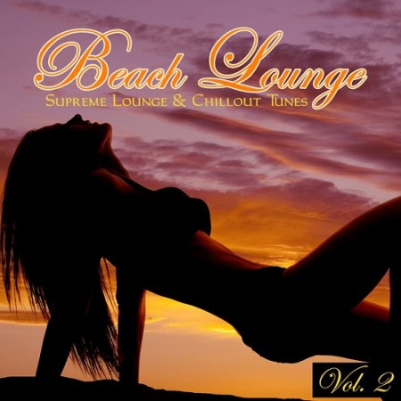 VA - Beach Lounge Vol 2 20 Supreme Lounge and Chillout Tunes (2015)