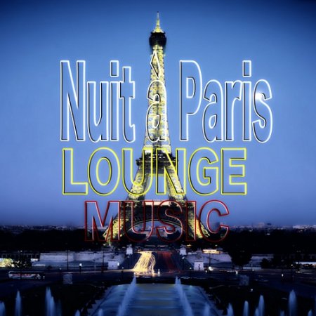 VA - Nuit a Paris Lounge Music (2015)