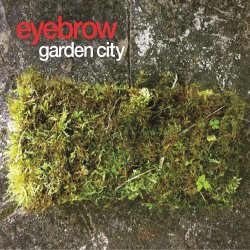 Eyebrow - Garden City (2014)
