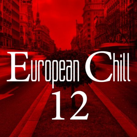 VA - European Chill Vol 12 (2015)