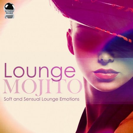 VA - Lounge Mojito Soft and Sensual Lounge Emotions (2015)