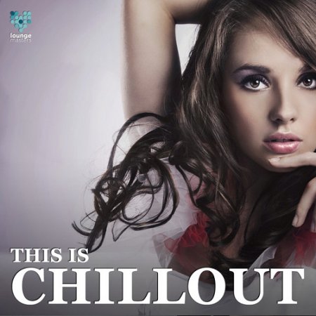 VA - This Is Chillout (2015)