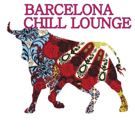 VA - Barcelona Chill Lounge (2015)