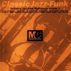 Classic Jazz-Funk Mastercuts Volume 1 (1991)