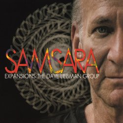 Expansions: The Dave Liebman Group - Samsara (2014)