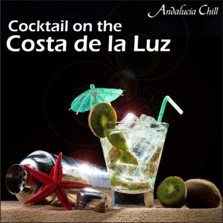 VA - Andalucia Chill Cocktail on the Costa de la Luz (2015)