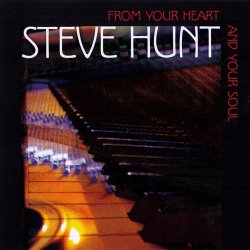 Steve Hunt - From Your Heart And Your Soul (1997)