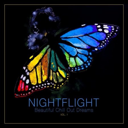 VA - Nightflight Beautiful Chill out Dreams Vol 1 (2015)