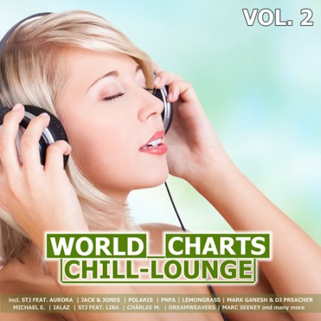 VA - World Chill-Lounge Charts Vol 2 (2015)