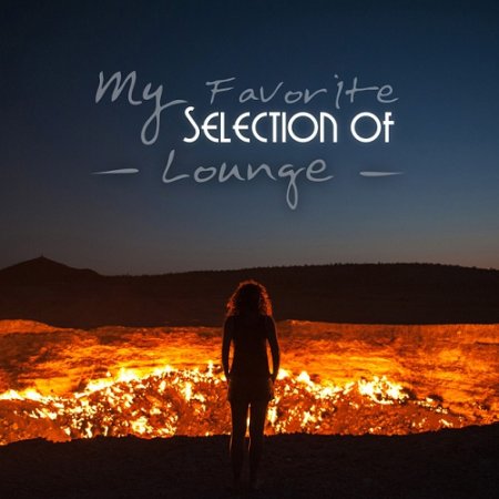 VA - My Favorite Selection of Lounge (2015)