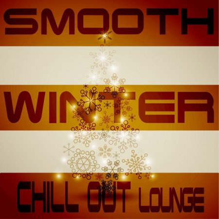 VA - Smooth Winter Chill Out Lounge Nordic Deluxe Season Edition (2015)