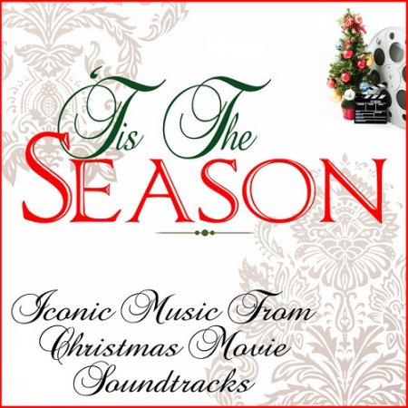 VA - Tis The Season Iconic Music From Christmas Movie Soundtracks (2015)