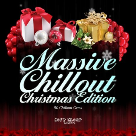 VA - Massive Chillout Christmas Edition 50 Chillout Gems Two Volumes Version (2015)