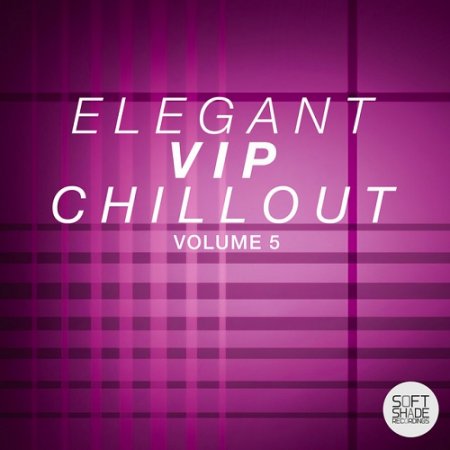 VA - Elegant Vip Chillout Volume 5 (2015)