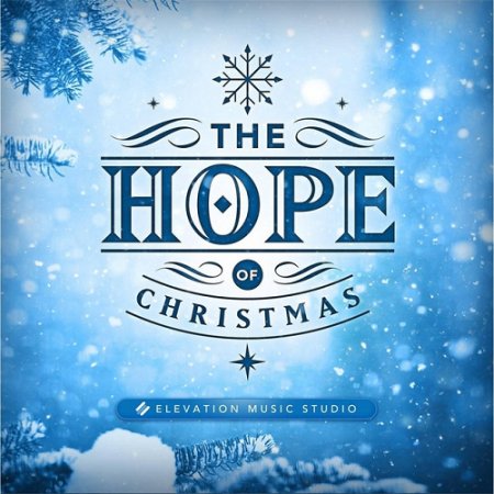 VA - The Hope of Christmas (2015)