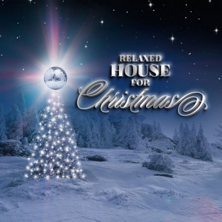 VA - Relaxed House for Christmas (2015)