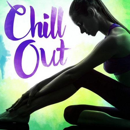 VA - Chill Out (2015)