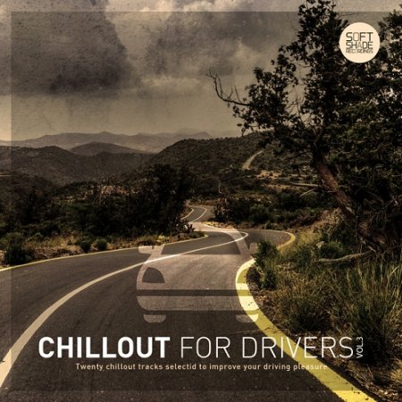 VA - Chillout for Drivers Vol 3 (2015)