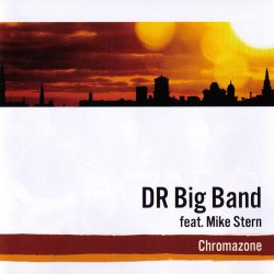 Dr Big Band feat. Mike Stern - Chromazone (2008)