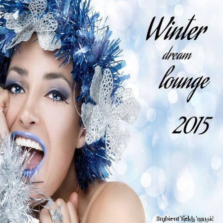 VA - Winter Dream Lounge (2015)