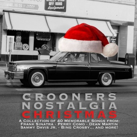 VA - Crooners Nostalgia Christmas A Collection of 40 Memorable Christmas Songs Remastered (2015)