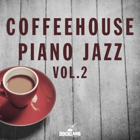 VA - Coffeehouse Piano Jazz Vol 2 (2015)