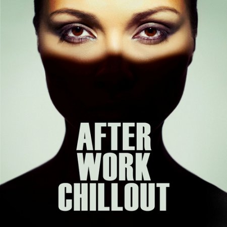 VA - After Work Chillout (2015)