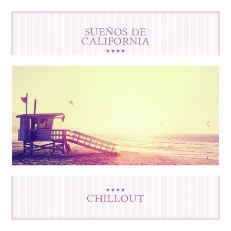 VA - Suenos de California Chillout (2015)