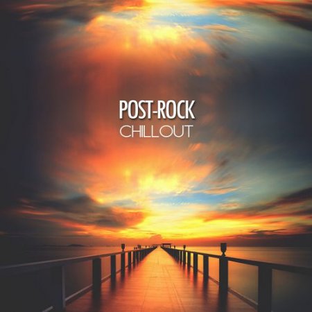 VA - Post-Rock Chillout (2015)